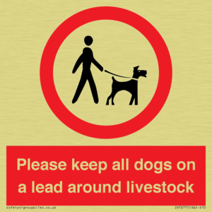 Please keep all dogs on a lead around livestock